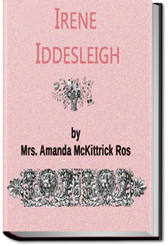Irene Iddesleigh | Amanda McKittrick Ros